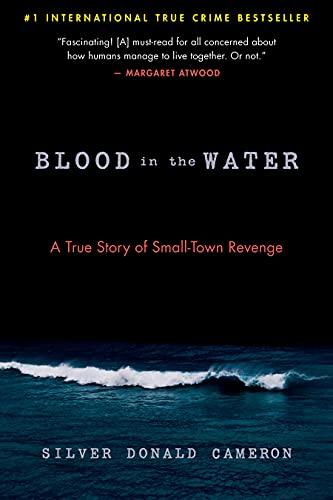 Blood in the Water: A True Story of Small-Town Revenge