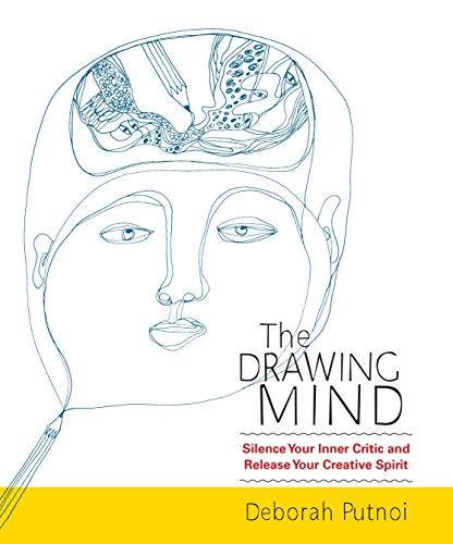 The Drawing Mind: Silence Your Inner Critic and Release Your Creative Spirit