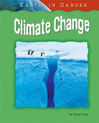 Climate Change (Earth in Danger)