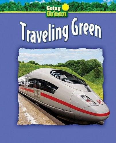 Traveling Green (Going Green)