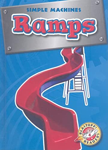 Ramps (Simple Machines, Blastoff! Readers, Level 4)