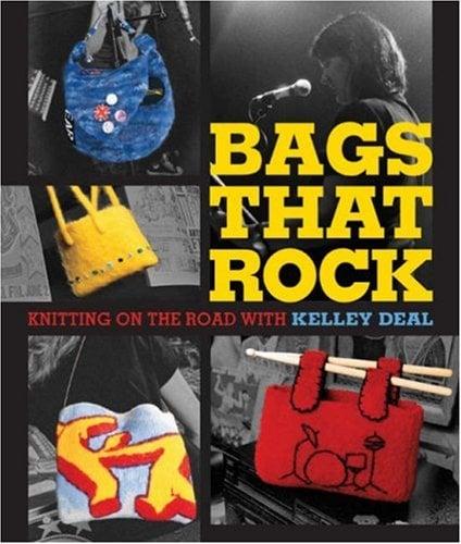 Bags That Rock: Knitting on the Road with Kelley Deal