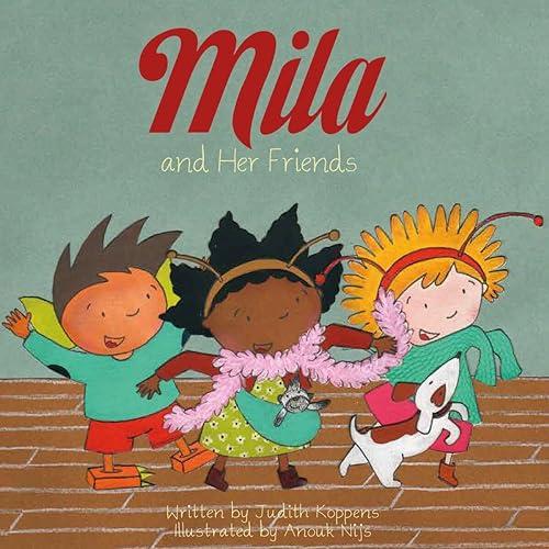 Mila and Her Friends (Mila, Bk. 5)