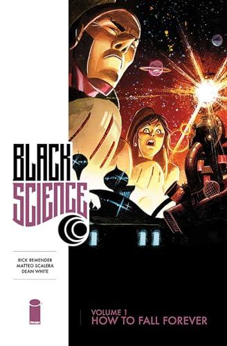 How to Fall Forever (Black Science, Volume 1)