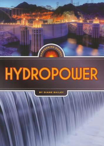 Hydropower (Harnessing Energy)
