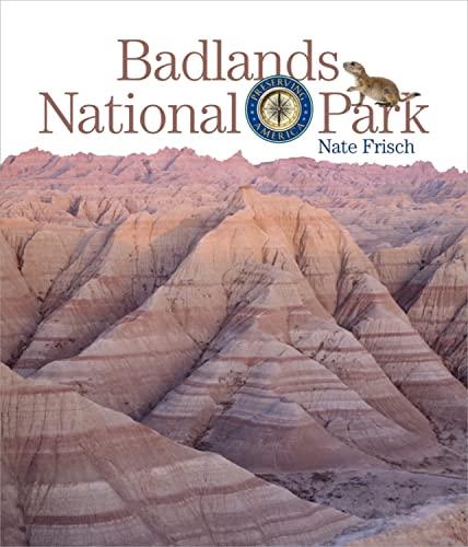 Badlands National Park (Preserving America)