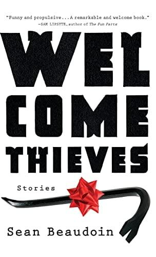 Welcome Thieves: Stories
