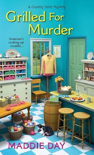 Grilled For Murder (Country Store Mystery, Bk. 2)