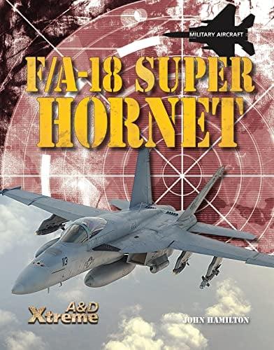 F/A-18 Super Hornet (Military Aircraft)