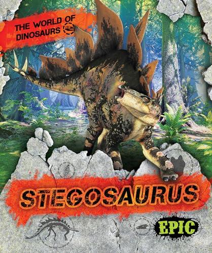 Stegosaurus (The World of Dinosaurs)