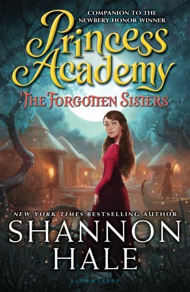 The Forgotten Sisters (Princess Academy)