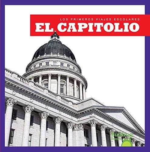 El Capitolio (Bullfrog Books, Los Primeros Viajes Escolares)