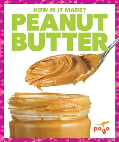 Peanut Butter (Pogo, How Is It Made?)