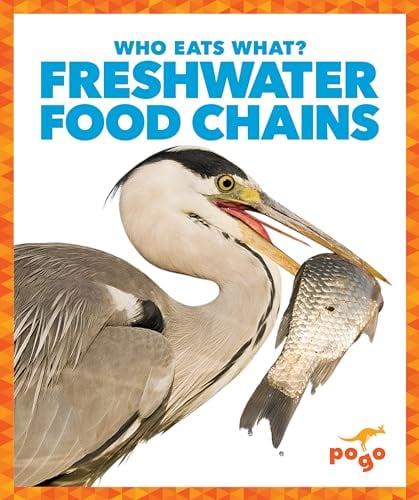 Freshwater Food Chains (Pogo, Who Eats What?)