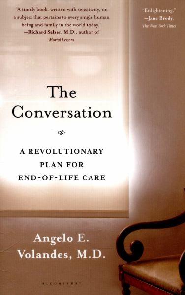 The Conversation: A Revolutionary Plan for End-of-Life Care