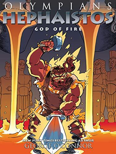 Olympians Hephaistos: God of Fire