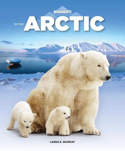 In the Arctic (I'm the Biggest!)