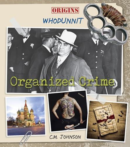 Organized Crime (Origins: Whodunnit)