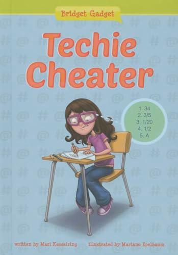 Techie Cheater (Bridget Gadget)