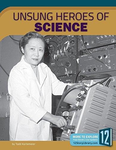 Unsung Heroes of Science (Unsung Heroes)