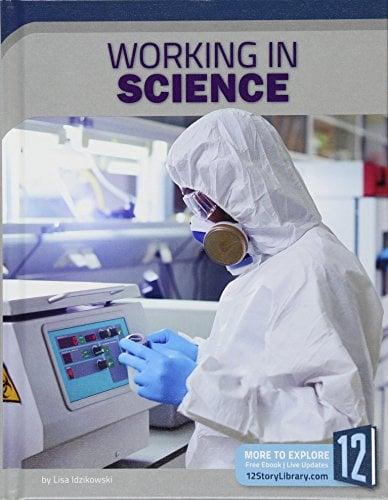Working in Science (Career Files)