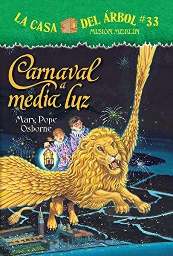 Carnaval a Media Luz (La Casa Del Arbol: Mision Merlin, Bk. 33)