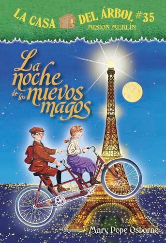 La Noche De Los Nuevos Magos (La Casa Del Arbol: Mision Merlin, Bk. 35)