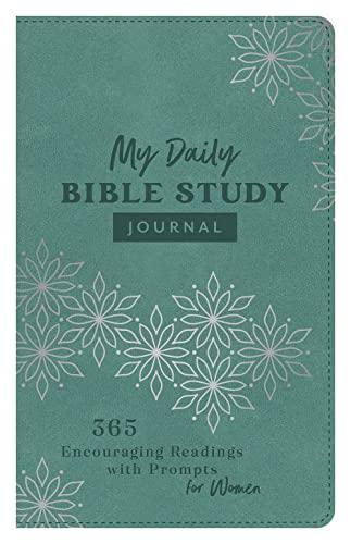 My Daily Bible Study Journal: 365 Encouraging Readings With Prompts for Women