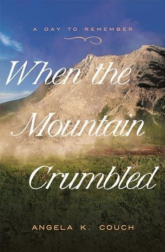 When the Mountain Crumbled (A Day to Remember, Bk. 4)