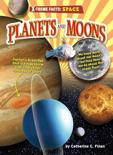 Planets and Moons (X-treme Facts: Space)