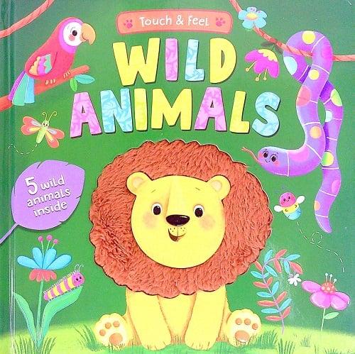 Wild Animals Touch & Feel