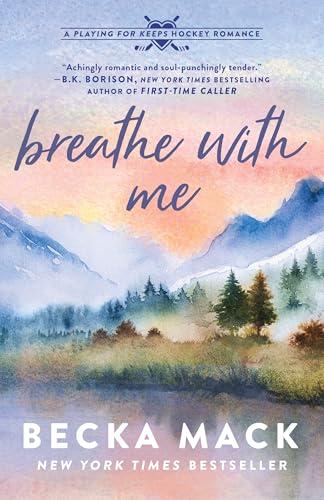 Breathe With Me (Playing for Keeps, Bk. 5)