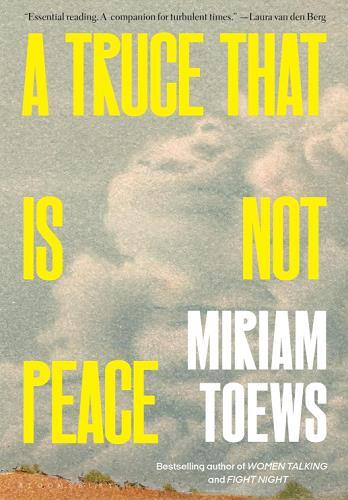 A Truce That Is Not Peace