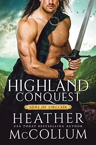 Highland Conquest (Sons of Sinclair, Bk. 1)