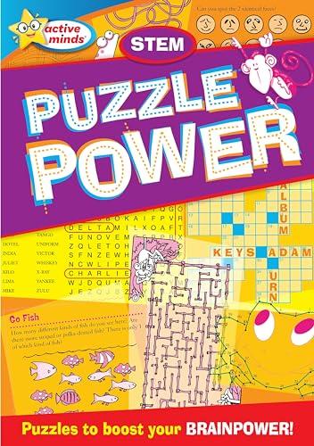 Puzzle Power! Puzzles to Boost Your Brainpower! (Active Minds, STEM)