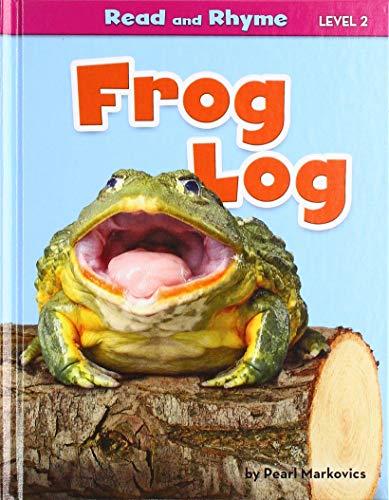Frog Log (Read and Rhyme, Level 2)