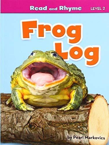 Frog Log (Read and Rhyme, Level 2)