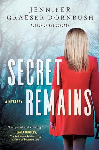 Secret Remains (Coroner's Daughter, Bk. 2)