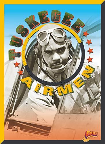 Tuskegee Airmen (All-American Fighting Forces)