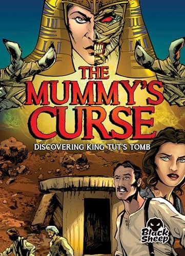 The Mummy's Curse: Discovering King Tut's Tomb (Black Sheep, Paranormal Mysteries)