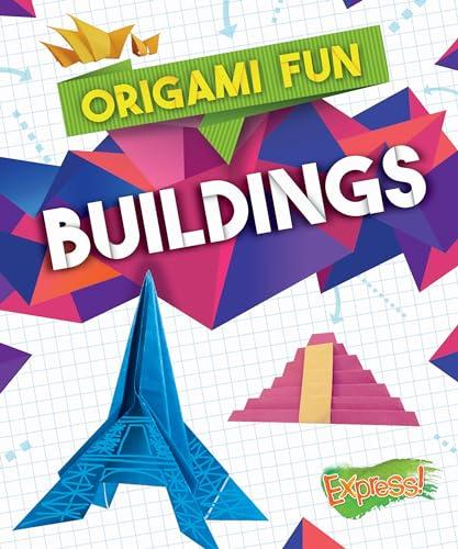 Buildings (Origami Fun)