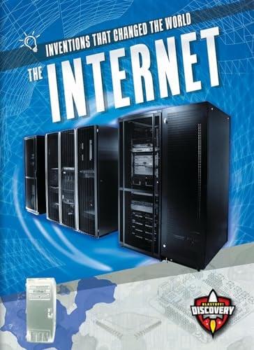 The Internet (Inventions That Changed the World, Blastoff! Discovery)