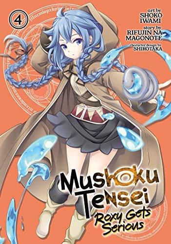 Roxy Gets Serious (Mushoku Tensei, Volume 4)