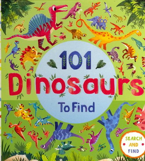 101 Dinosaurs to Find (Search and Find)