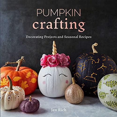 Pumpkin Crafting: Decorating Projects and Seasonal Recipes