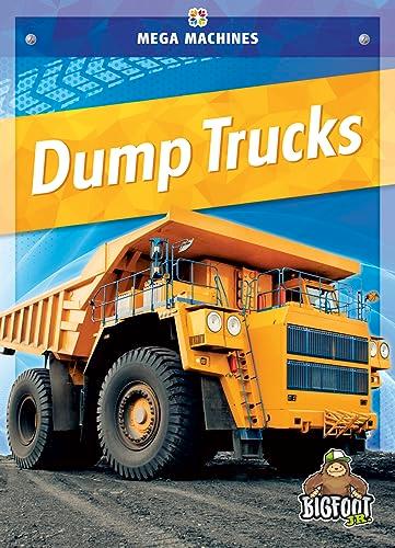 Dump Trucks (Mega Machines)