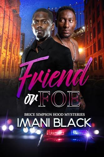 Friend or Foe (Brice Simpson Hood Mysteries)