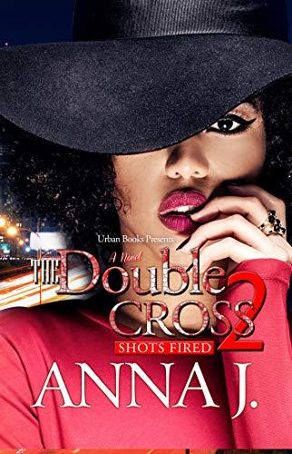 Shots Fired (Double Cross, Bk. 2)