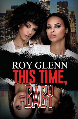 This Time, Baby (Mike Black Saga, Bk. 34)