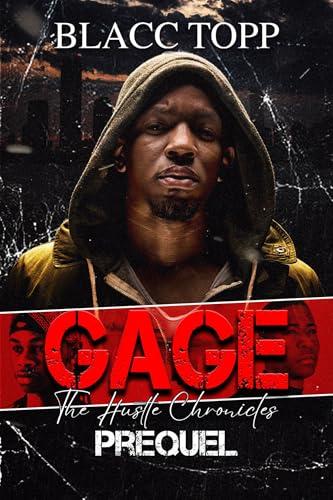 Gage (The Hustle Chronicles Prequel)